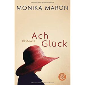 Read more about the article Von Hechten, Lammkeulen und anderen Speisen: Sinnliche Grenzerfahrungen in Monika Marons Endmoränen und Ach Glück