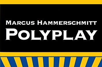 Du betrachtest gerade PolyPlayer und Anderswelten