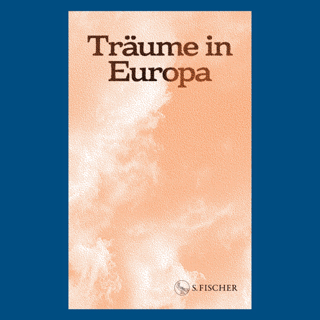 Du betrachtest gerade Träume in Europa von Wolfram Lotz